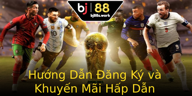 Hướng Dẫn Đăng Ký và Khuyến Mãi Hấp Dẫn Hướng Dẫn Đăng Ký và Khuyến Mãi Hấp Dẫn