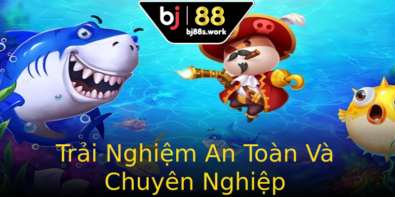 Trải Nghiệm An Toàn Và Chuyên Nghiệp Trải Nghiệm An Toàn Và Chuyên Nghiệp